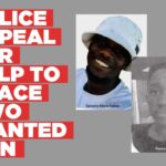 Police seek public help in tracing two wanted suspects
