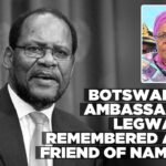 Namibia pays tribute to Botswana’s Ambassador Legwaila