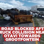 Truck collision closes B8 road near Otavi