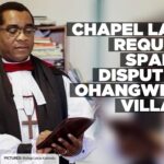 REACH-NA cries foul after villagers reject the construction of a chapel
