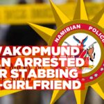 Man arrested at Swakopmund after stabbing his former girlfriend
