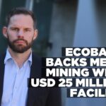 Ecobank Backs Meya Mining with USD 25 Million Facility