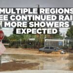 Multiple regions see continued rain, more showers expected