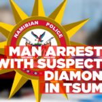 Man arrested for possession of suspected diamonds in Tsumeb