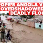 Floods devastate Angola ahead of Pope’s visit