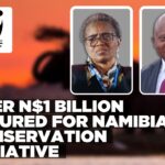 Namibia and World Wildlife Fund to sign conservation funding agreement worth over N$1 billion