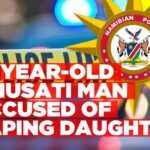 Omusati man has allegedly raped his teen daughter