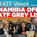 Namibia removed from FATF Grey List after addressing financial crime deficiencies
