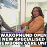 N$30.5 million newborn care facility launched in Swakopmund