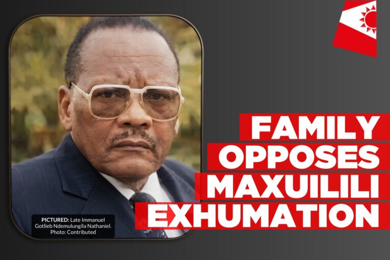 Family opposes planned exhumation of Maxuilili, calls for suspension
