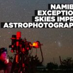 Astrophotographer highlights Namibia’s dark skies and space research during Kalahari expedition