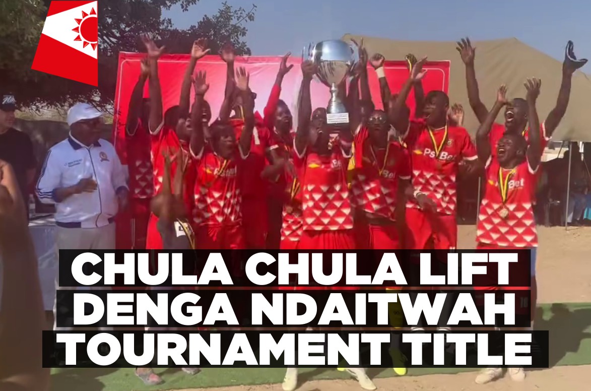 Chula Chula crowned champions of Denga Ndaitwah tournament