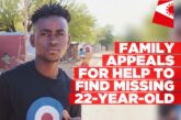 Family worried after Israel Akwaake disappears while looking for work