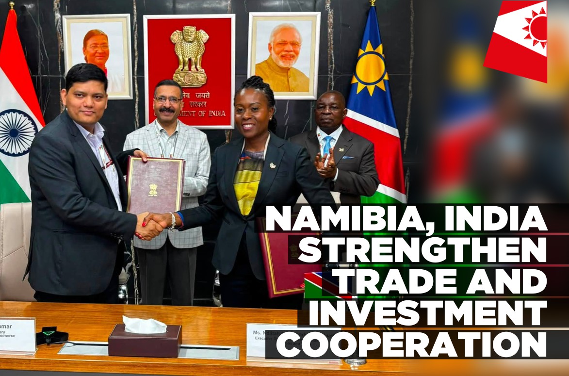 Namibia and India deepen trade, critical minerals cooperation