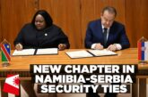 Namibia, Serbia sign policing cooperation agreement to strengthen fight against crime