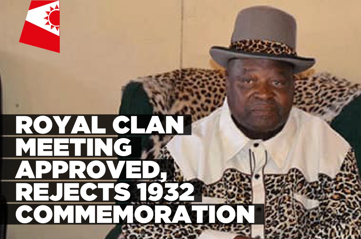 Uukwambi chief greenlights Royal Clan meeting, but bans remembrance of 1932 ouster