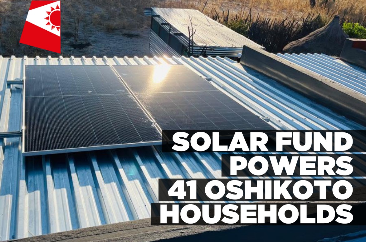 Solar Revolving Fund electrifies 41 households in Oshikoto during 2025/26 financial year