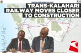 Botswana, Namibia complete Trans-Kalahari Railway feasibility study
