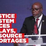 Justice System struggles with delays and resource gaps