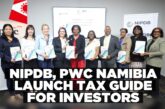 NIPDB and PwC Namibia collaborate to provide investors with practical insights into Namibia’s tax landscape