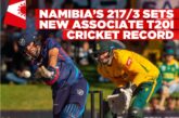 Namibia set new T20I Cricket record despite South Africa defeat