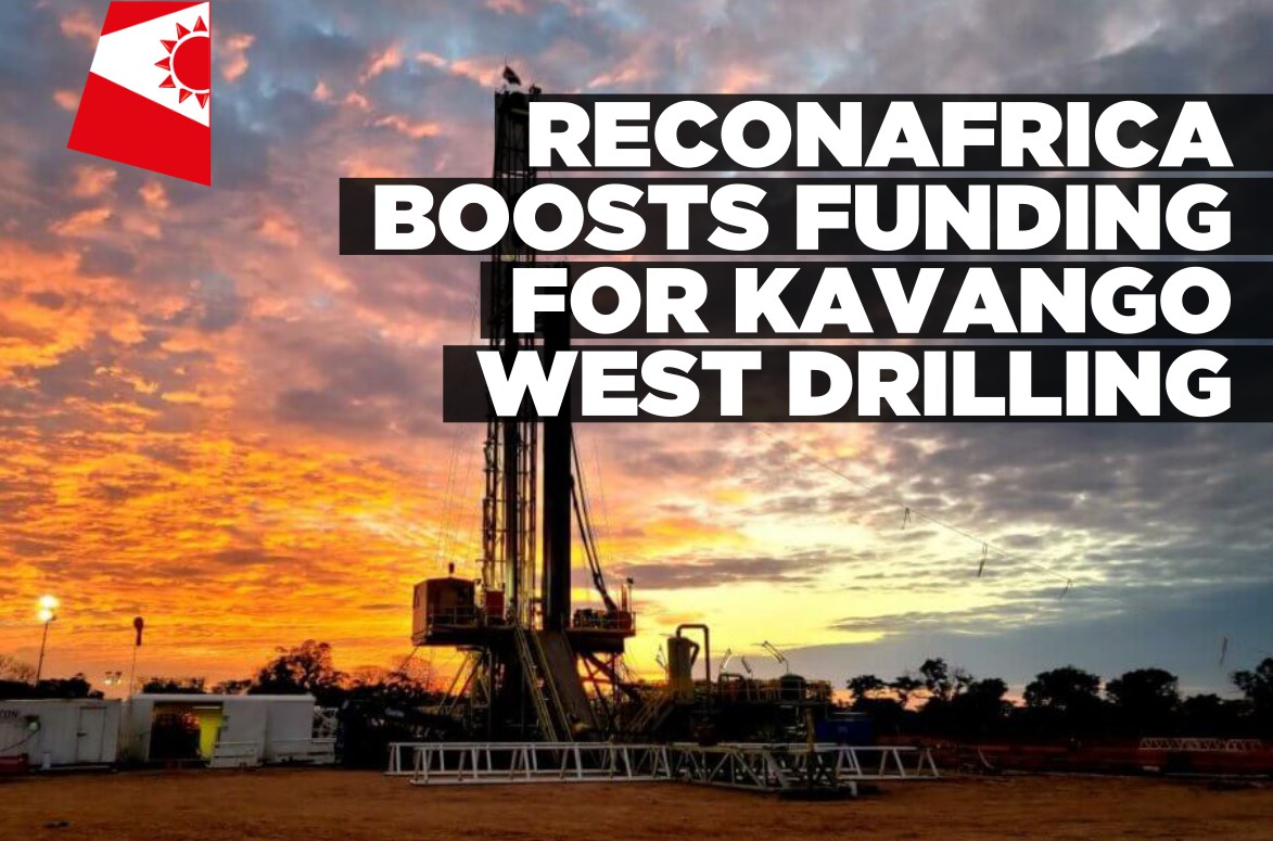 ReconAfrica increases funding to N$220.4 million for Kavango West drilling programme