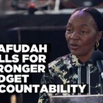 Shafudah advocates for stronger budget accountability