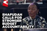 Shafudah advocates for stronger budget accountability
