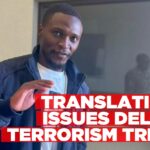 Translation hiccups hold up terrorism trial