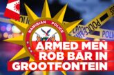 Armed robbers steal N$16 000 from Grootfontein bar
