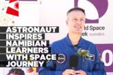 Astronaut inspires Namibian learners with space journey