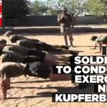 NDF to conduct combat fitness test near Kupferberg