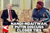Nandi-Ndaitwah meets Putin to strengthen Namibia–Russia ties